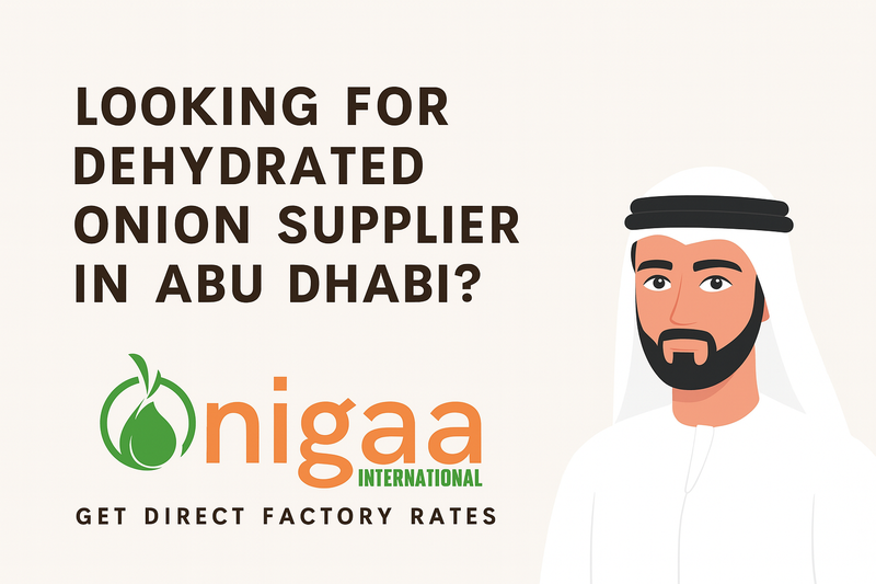Dehydrated Onion Supplier in Abu Dhabi: Quality Bulk Supply, Fast Delivery