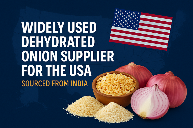 Widely Used Dehydrated Onion Supplier for the USA – Sourced from India